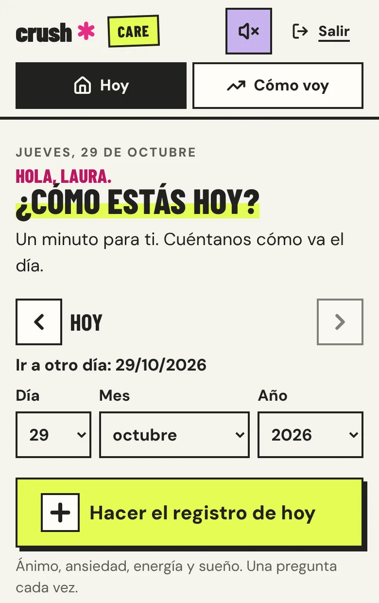 Captura de CrushCare: la pantalla «Hoy», con el saludo «¿Cómo estás hoy?» y el botón «Hacer el registro de hoy».